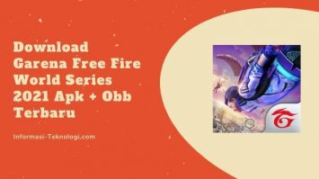 Download Garena Free Fire World Series 2021 Apk + Obb Terbaru