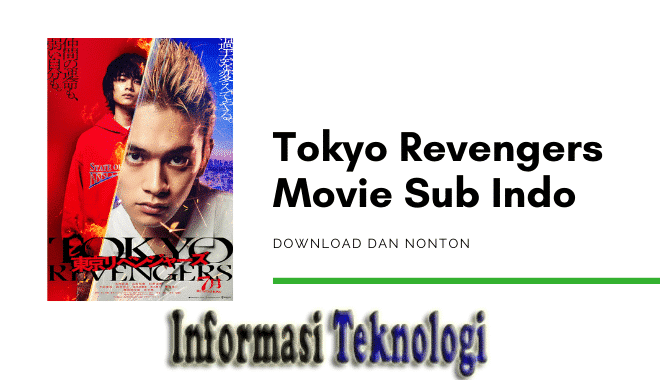 Tokyo Revengers Movie Sub Indonesia Full