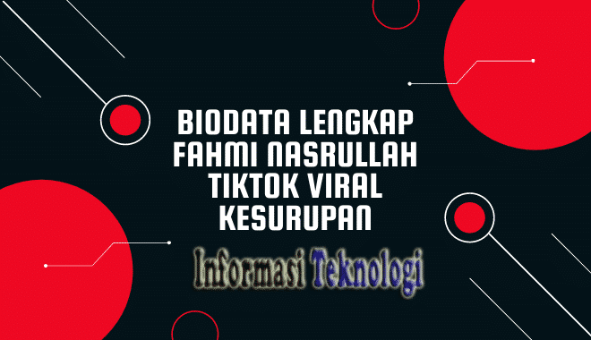 Biodata Lengkap Fahmi Nasrullah Tiktok Viral Kesurupan