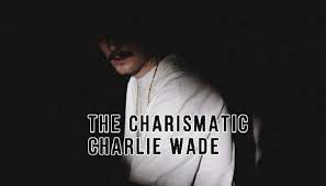 The Karismatik Novel Charlie Wade 3981 Full Terbaru